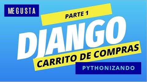 Carrito de compras con Django - Parte 1