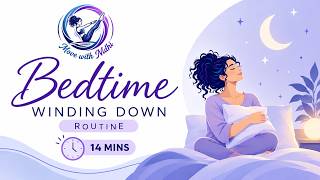 Bedtime Winding Down Routine Update