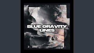 Blue Gravity Lines