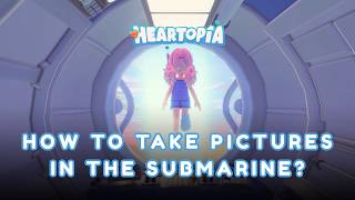 SECRET SUBMARINE TRICK! 🚢 - How to Get Inside the Submarine in Heartopia Tutorial