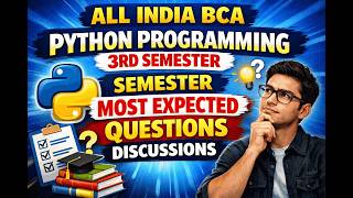 BCA 3rd Sem Python Programming 🔥 All India Most Expected Questions 2026