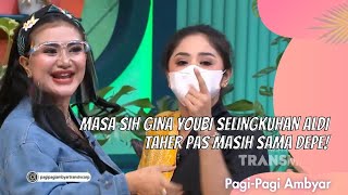 Download Lagu MASA SIH GINA YOUBI SELINGKUHAN ALDI TAHER PAS MASIH SAMA DEPE! | PAGI PAGI AMBYAR (2/7/21) P3 MP3