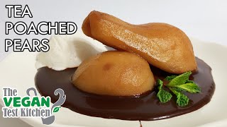 Tea-Poached Pears In Chocolate Sauce Valentines Day Dessert The Vegan Test Kitchen