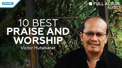 10 Best Praise & Worship - Victor Hutabarat (Audio full album)  - Durasi: 44:44. 