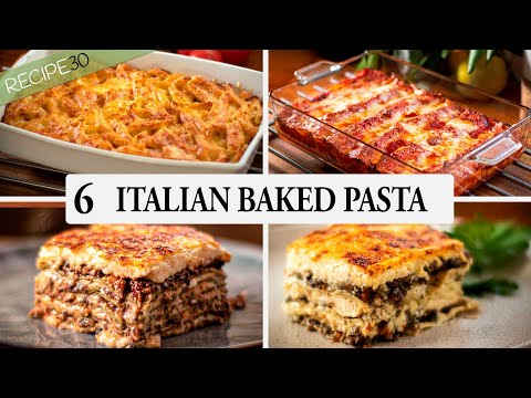 6 Baked Italian Pasta Recipes you cant live without!