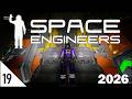 Mining WAY TOO MUCH Ore!!! | Space Engineers Survival 2026 | Episode 19