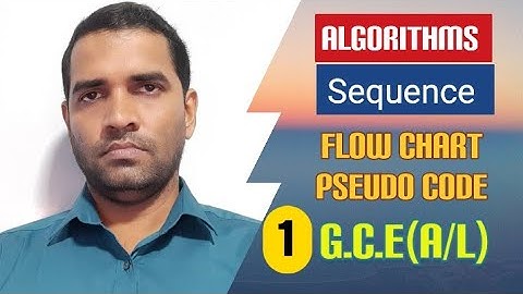 G.C.E (A/L) ICT | Programming | Algorithms | Flow charts | Pseudo codes | Tamil Medium | PART 1