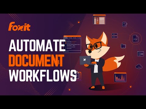 Automate Document Workflows with Foxit APIs | PDF, eSign, Generation & Embed