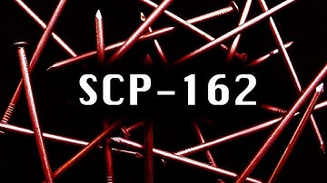 SCP-162 "Ball of sharp" [[AEDAx Archives]]