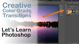 Creative Color Grade Transitions: Let's Learn Photoshop