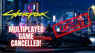 Cd Projekt Red Cancels Cyberpunk Multiplayer Game After Launch Disaster Online Play Still Coming?