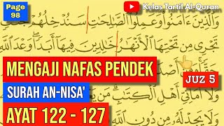 (Lihat Description) Belajar Mengaji Al-Quran Page 98 | Surah An-Nisa' | Ayat 122-127 | Juzuk 5