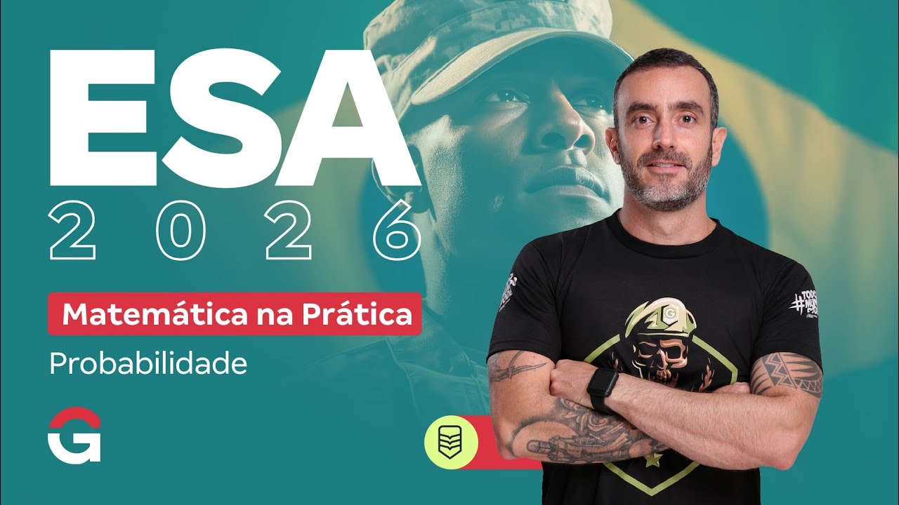 Concurso ESA 2026: Matemática na Prática | Probabilidade