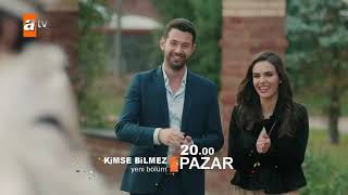 Kimse Bilmez 24Bölüm Fragmanı