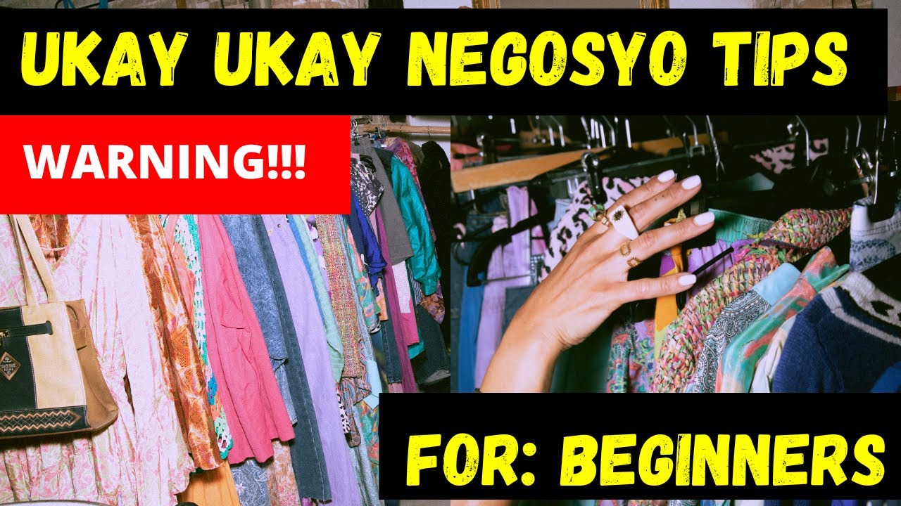 HOW TO MAKE UKAY UKAY BUSINESS SUCCESSFUL? Ukay ukay business tips