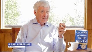 Celebrity Bill George: Chapter 12 - Global Leadership Profile