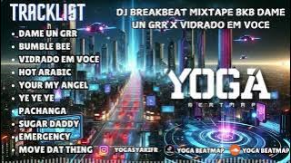 DJ BREAKBEAT MIXTAPE BKB DAME UN GRR X VIDRADO EM VOCE | BREAKBEAT KEJUT BAHU ( BKB ) GEN Z VOL 8