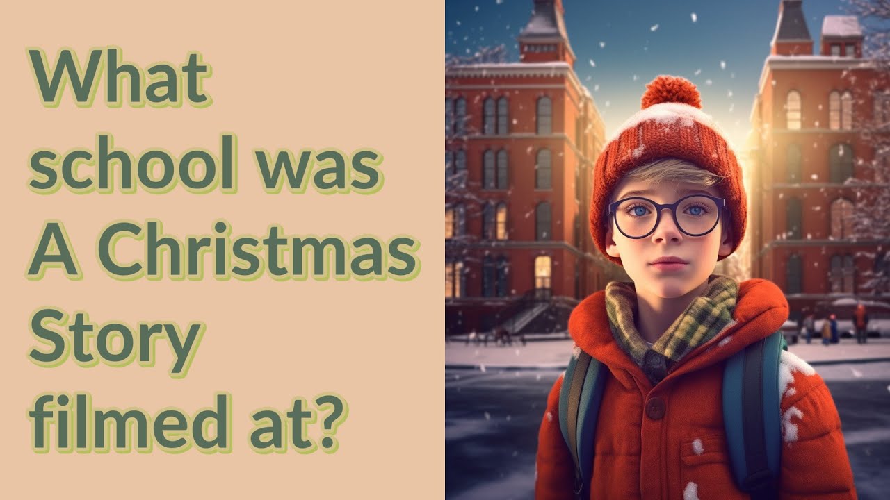 What School Was A Christmas Story Filmed At YouTube What School Was A Christmas Story Filmed At YouTube