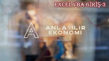 Anlaşılır Ekonomi Excel Vba-3 ( Vba