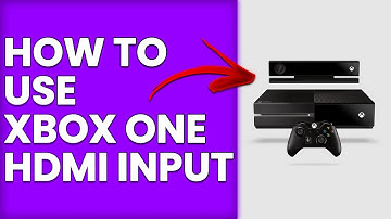 How To Use Xbox One HDMI Input (How To Set Up & Connect Xbox One Using HDMI Input)
