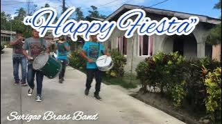 Happy Fiesta | March songs | Surigao Brass Band