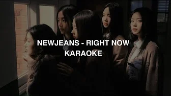 NewJeans (뉴진스) - 'Right Now' KARAOKE with Easy Lyrics NewJeans (뉴진스) - 'Right Now' KARAOKE with Easy Lyrics