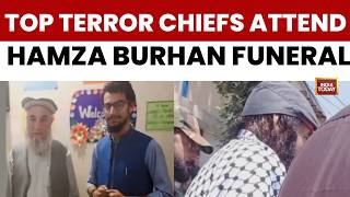 India Today Exclusive: Top Terror Commanders Attend Hamza Burhan Funeral In Islamabad