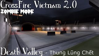 CrossFire Vietnam 2.0: Death Valley [ZM] ft.Hunter Tran [Dabbzapp]✔