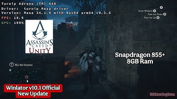 Winlator v10.1 Official - Assassins Creed Unity Gameplay (PC Emulator) On Android | Snapdragon 855+