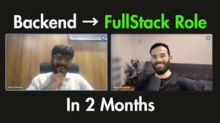 From Backend to Fullstack Dev Role in 2 Months