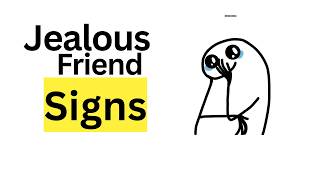 3 Questions a Jealous Friend Always Asks