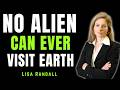 Why Spacetime May Make Alien Visits Physically Impossible | Lisa Randall Explains