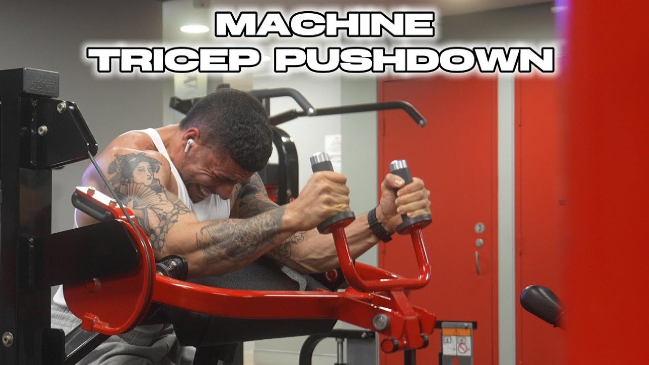 HOW TO PERFORM MACHINE TRICEP PUSHDOWN