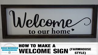How To Make A Welcome Sign Farmhouse Style