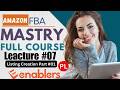 Amazon FBA Mastry Full Course Listen Creation From Scratch Part 01