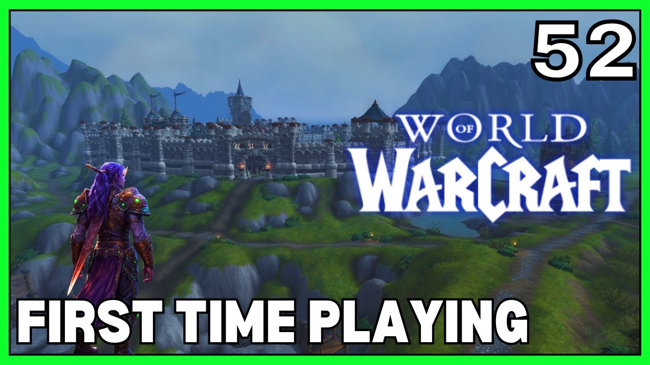 First Time Playing WoW Classic (Anniversary Edition) - Lets Play World of Warcraft - Part 52