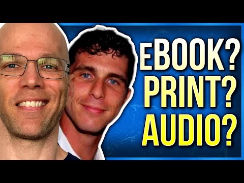 eBook vs Print Book vs Audio Book with Rob Archangel
