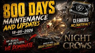 NIGHTCROWS - 800 DAYS MAINTENANCE AND UPDATES 18-05-2026