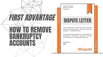 How to Remove Bankruptcy with First Advantage Dispute Letter – Credit Repair Template (iDispute)