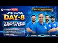 NEET UG 2027 Target Batch Day 8 Live Class Physics Chemistry Biology Hazratganj Branch Live