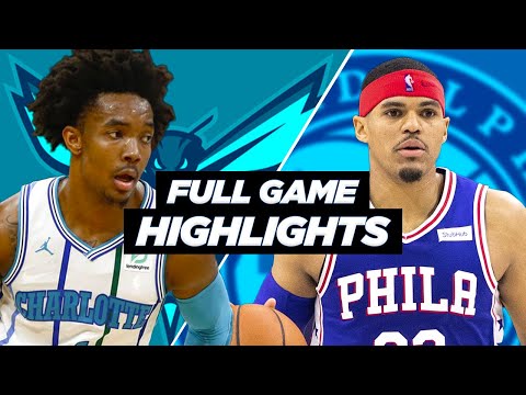 HORNETS At 76ERS FULL GAME HIGHLIGHTS 2021 NBA Season