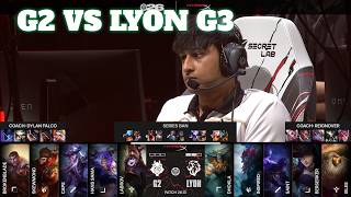 G2 vs LYON Game 3 | Mid-Season Invitational 2026 Losers' Round 3 | G2 Esports vs LYON G3