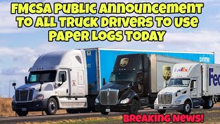 FMCSA Public Announcement To All Truck Drivers To Use Paper Logs 🤯 Biggest IT Outage In America