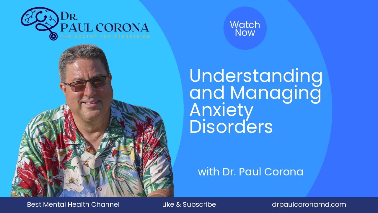 Understanding and Managing Anxiety Disorders