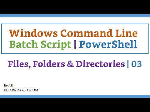 [Windows Command Line | Batch Script]_004_Files, Folders, Directories (03)