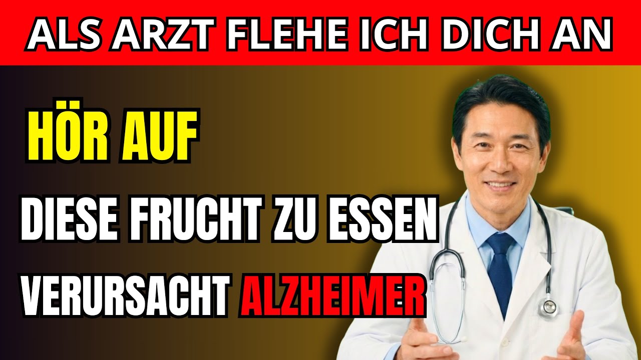 Diese 4 FRÜCHTE ZERSTÖREN dein GEDÄCHTNIS – und 4 SCHÜTZEN es vor DEMENZ