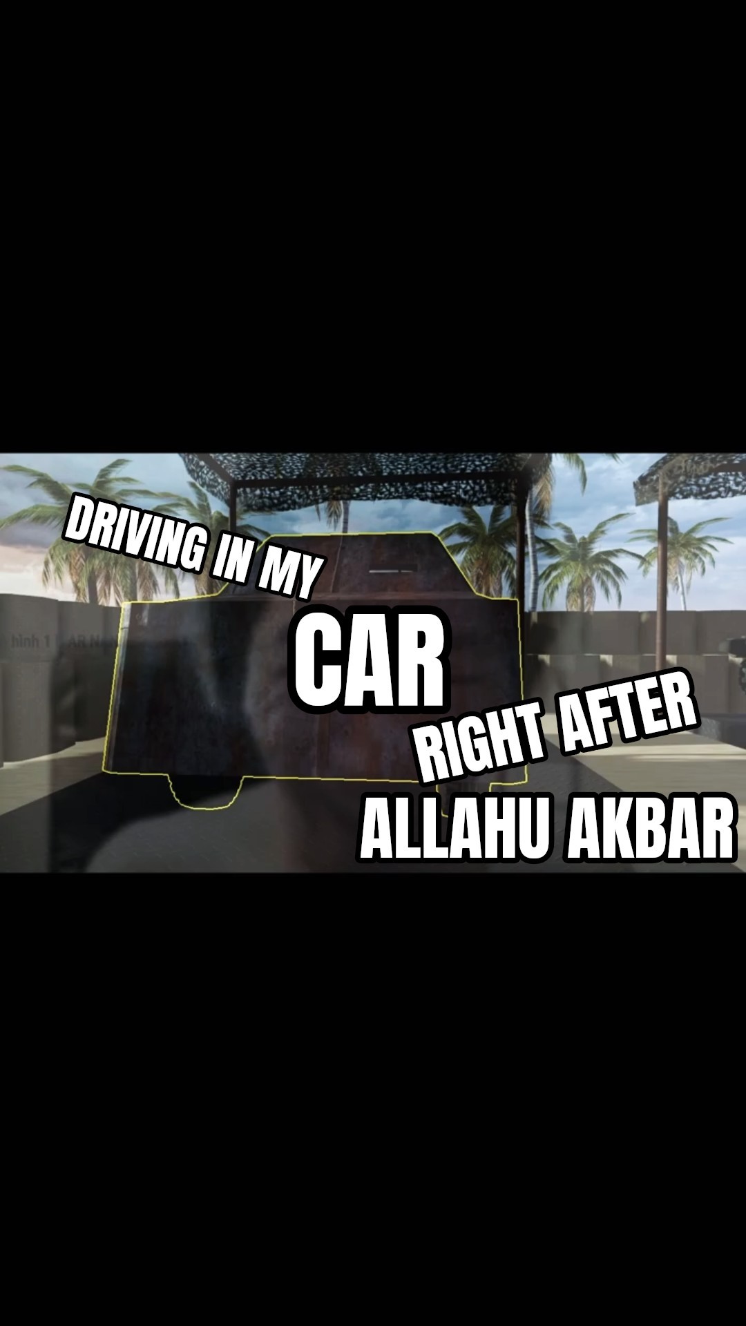 Driving In My Car Right After Allahu Akbar Roblox Memes Allahuakbar Oardefault 