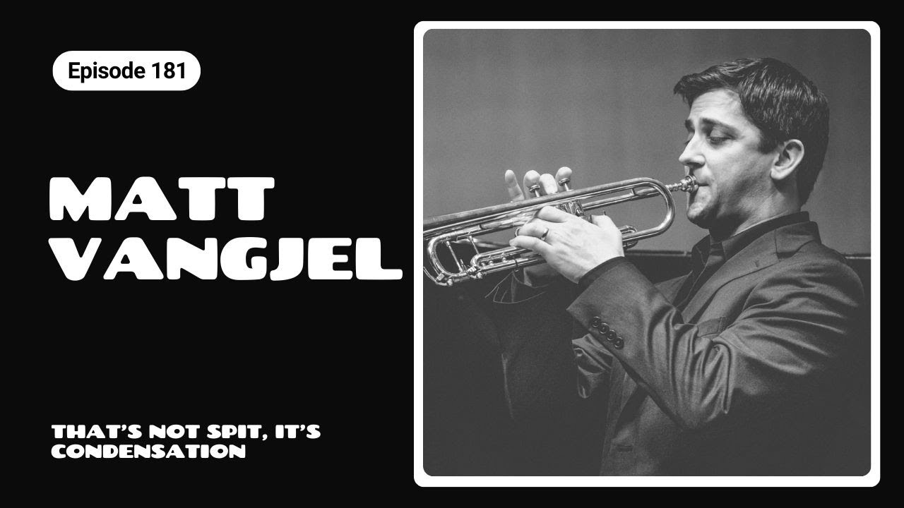 Your Guide To Embouchure Changes On The Trumpet | Matt Vangjel