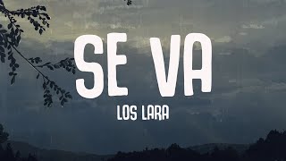 Los Lara - Se Va