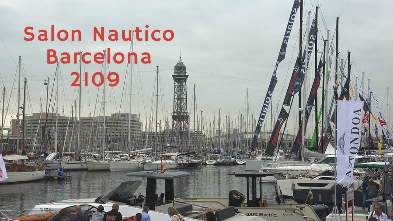 Highlights from SalonNautico Barcelona 2109 SeaTV sailing channel